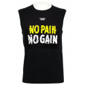 Tee Shirt NO PAIN NO GAIN - sans manches